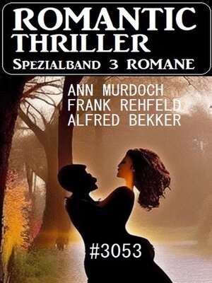 cover image of Romantic Thriller Spezialband 3053--3 Romane